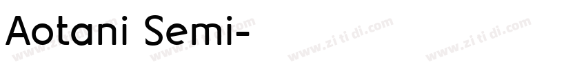 Aotani Semi字体转换